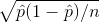 p(1 p)/n V