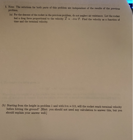 Note: The solutions for both parts of this problem are independent of the results of the previous problem. (a) For the descen