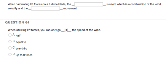 When calculating lift forces on a turbine blade, the velocity and the is used, which is a combination of the wind _ movement.