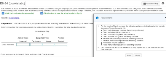 E8-34 (book/static) Question Help Eric Williams is a cost accountant and business analyst for Diamond Design Company (DDC), w