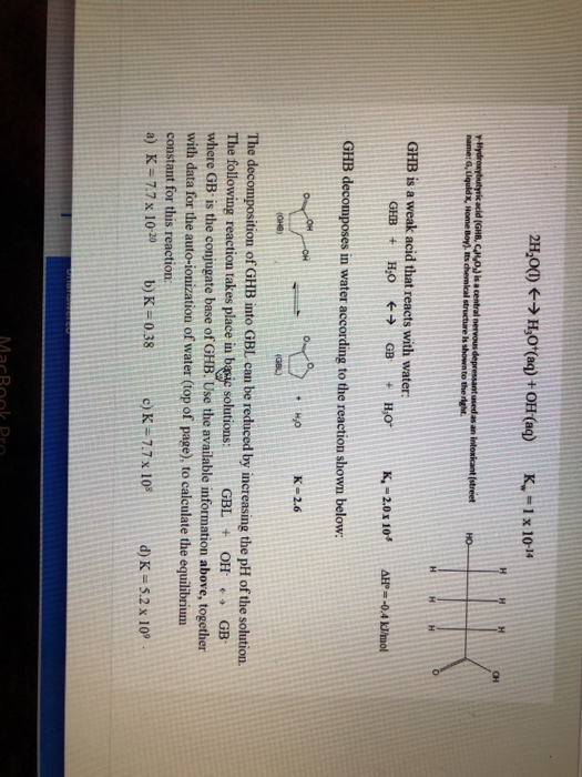 2H20の←→ H,O(aq) + OH(aq) K.-1 x 10-14 CH as an intoxikcant (streetHO name: G, Lquidx, Home Bov). its chemical structare is s
