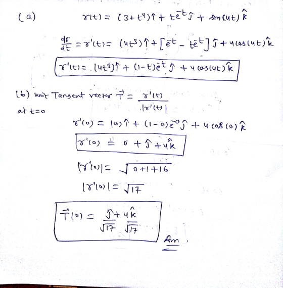 d t Ib) unit Tangent vee tr T- z(t) on o+16 an