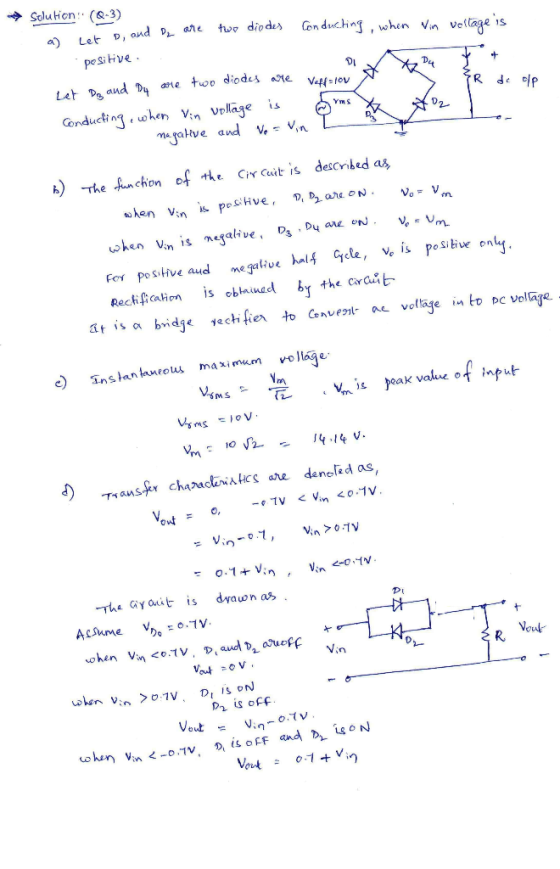 Solu on (Q-3) 2)_ Let-o, and ane diodめ Dㄴ tuo (en d.ch n3 ,when Vin vet age ., s peSive DI Conducti ng when Vin volage is 02