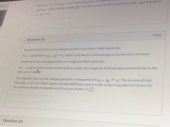 ena what is the conductivity of a mate ools Given Give your answer in Ohm-Centimeters (2. cml.Assume e 1014 cm3and a mobility