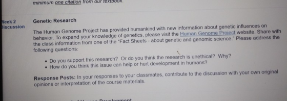 minimum one citation trom our textbO8R eek 2 iscussion Genetic Research The Human Genome Project has provided humankind with