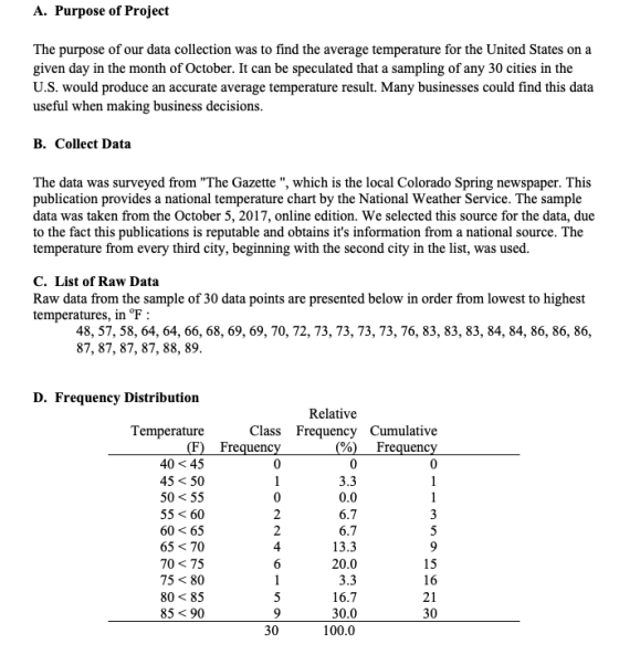 A. Purpose of Project The purpose of our data collection was to find the average temperature for the United States on a given