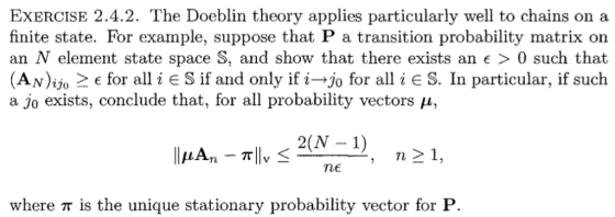 EXERCISE 2.4.2. The Doeblin theory applies particularly well to chains on a finite state. For example, suppose that P a trans