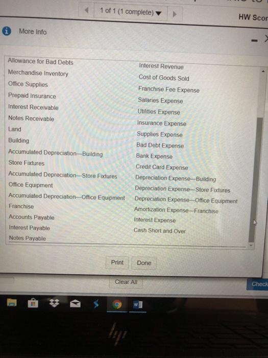 1 of 1 (1 complete) ▼ HW Sco 6 More Info Allowance for Bad Debts Merchandise Inventory Office Supplies Prepaid Insurance Inte