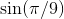 sin (π/9)