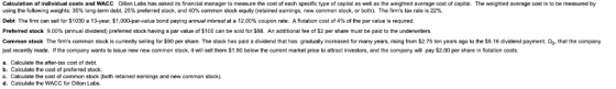 Calculation of individual costs and WACC Dillion Labs has asked its financial manager to measure the cost of each specific ty