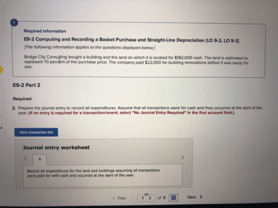 Required information E9-2 Computing and Recording a Basket Purchase and Straight-Line Depreciation [LO 9.2, LO 93] [The follo
