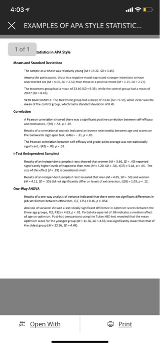 4:03 EXAMPLES OF APA STYLE STATISTIC 1 of 1 tatistics in APA Style Means and Standard Deviations The sample as a whole was re