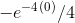-e^-^4^(^0^)/4
