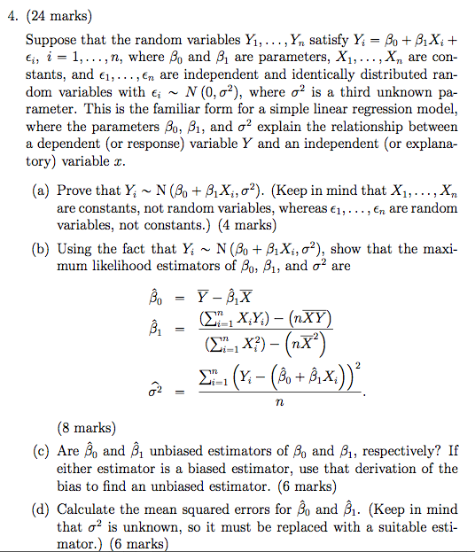 4. (24 marks) Suppose that the random variables Yi,..., Yn satisfy Y-B BX,+ Ei, 1-1, , n, where βο and βι are parameters, X1,