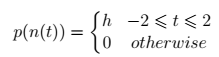 p(n(t))= otherwise 0