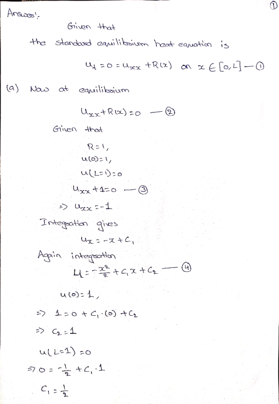 Anscs Giiven that the standaxd eauiliboium heat eauation is E Co,L]-O 20=Ucx +R(2) eauiliboium (a)Naw at Giiven thot RE uco1