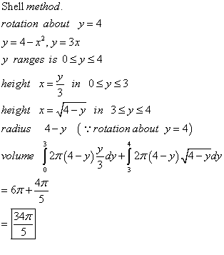 Shell method. rotation about y-4 y ranges is 0sys4 height x=in 0Sys3 height x j4_y in 3 y 4 radius 4-y (. rotation about y 4