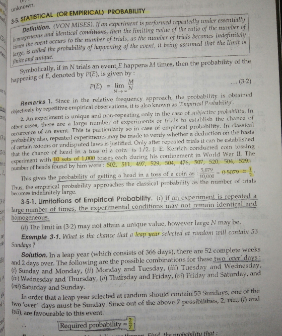 unknown. 3.5. STATISTICAL (OR EMPIRICAL) PROBABILITY Oefinition. (VON MISES). If an experiment is performed repeatedly under