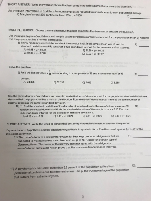SHORT ANSWER. Write the word or phrase that best comple tes each statement or answers the question. Use the given information