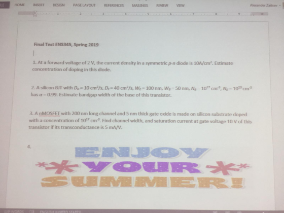 HOME INSERT DESIGN PAGE LAYOUT REFERENCES MAILINGS REVIEW VIEW LE Alexander Zaitsev Final Test ENS345, Spring 2019 1. At a fo
