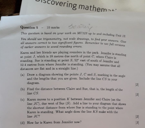 UISCovering mathema+ Question 510 marks This question is based on your work on MU128 up to and includi You should use trigono