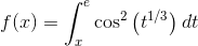 f (x) cos2 (t/3) dt COs