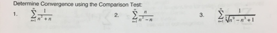 Determine Convergence using the Comparison Test: 3.