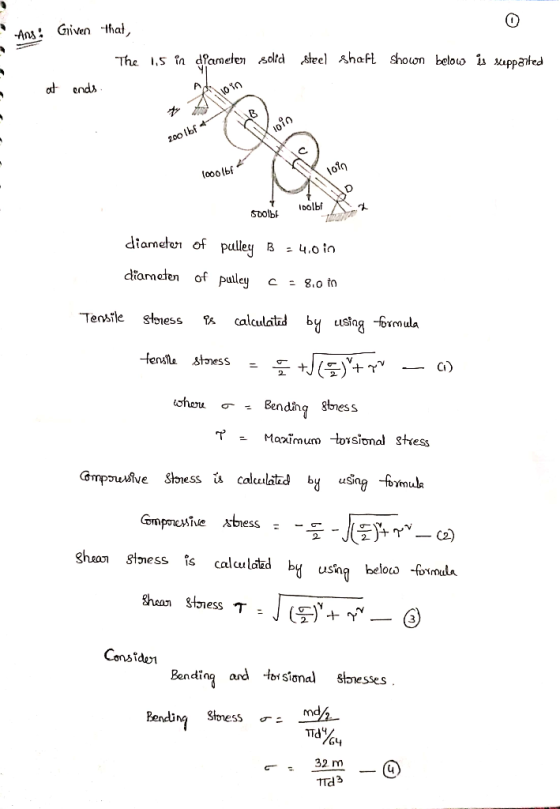 -Ans. Cniven -thial d enda in looolb! oolbf diameter of pulley B 4.0in diamoten of Paley c =8.0 to דenste stress B calculatid