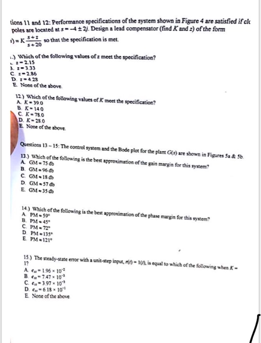 tions 11 and 12: Performance specifications of the system shown in Figure 4 are satisfied ifclo poles are located ats42j Desi