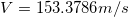 \small V = 153.3786 m/s