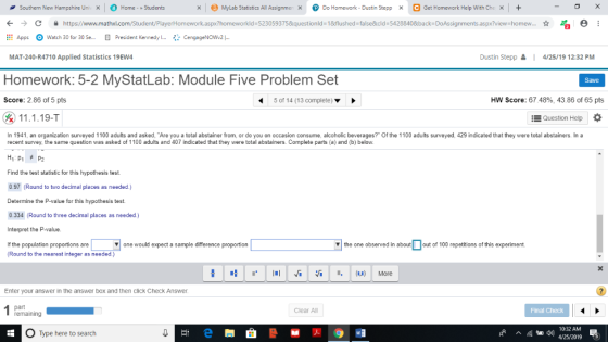 | O Home-» Students xMyLab Statistics All Assignmen Do Homework- Dustin Stepp x C Get Homework Help With Che x+ Southern New