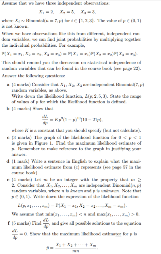 Assume that we have three independent observations: where Xi ~ Binomial(n 7,p) for i E { 1.2.3). The value of p E (0, 1) is n