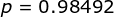 p=0.98492