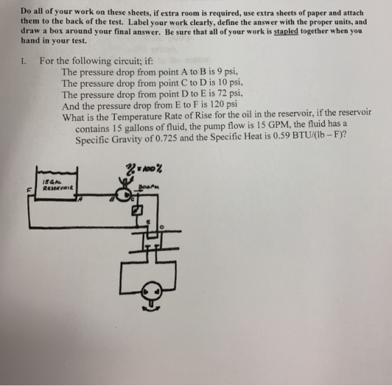 Do all of your work on these sheets, if extra room is required, use extra sheets of paper and attach them to the back of the