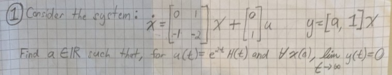 Connder He cyctem y-la 1x Find a EIRsuc thet for alt)e* HCE) and xa lin y(t)=0