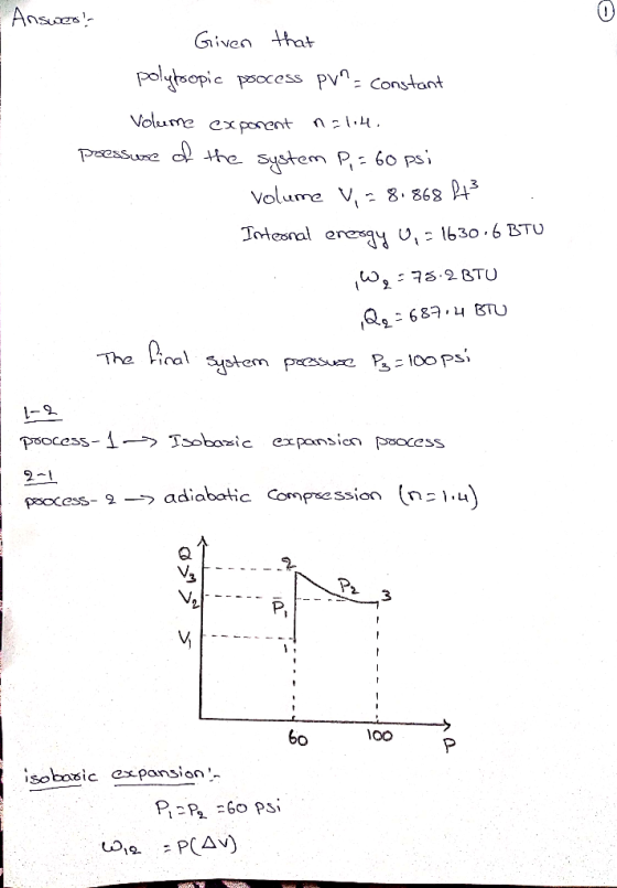 Ansas Given tat polytoopic poocess pv^: constant Volume ex porent System P 60 psi Volume V 8 868 43 Totesnal eresqy U,- 1630