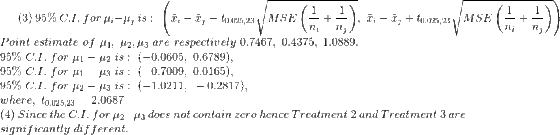 1 MSE 1 (3) 95% C.I. for pi- iTto.025.231 MSE nj i to.o25,23 is ni Point estimate of , 2,H3 are respectively 0.7467, 0.4375,