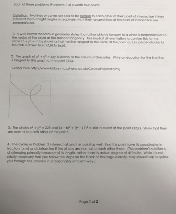 Each of these problems (Problems 1-4) is worth four points Definition: Two lines or curves are said to be normal to each othe