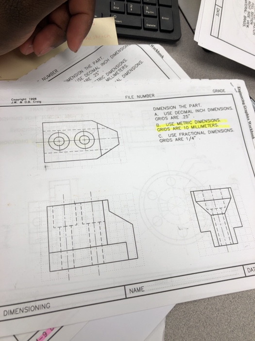 TE マ FILE NUMBER GRADE DIMENSION THE PART. A, USE DECIMAL INCH DIMENSIONS GRIDS ARE .25 B. USE METRIC DIMENSIONS GRIDS ARE 10