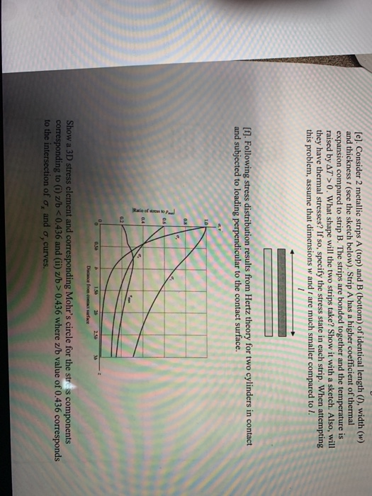 [e]. Consider 2 metallic strips A (top) and B (bottom) of identical length (D, width (w) and thickness (see the sketch below)