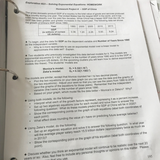 Exp oration #23-Solving Exponential Equations: HOMEWORK Homework Project A GDP of China e gross domestic product GDP of a cou