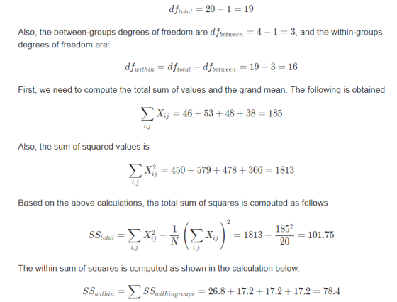 d ftotal 20-119 Also, the between-groups degrees of freedom are dfbetwen degrees of freedom are 4-1 3, and the within-groups