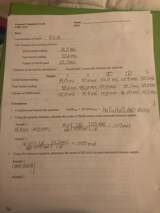 Name Date General Chemistry I Lab CHE 1211 Data: Concentration of NaOH Trial Titration (to be used as practice) Initial buret