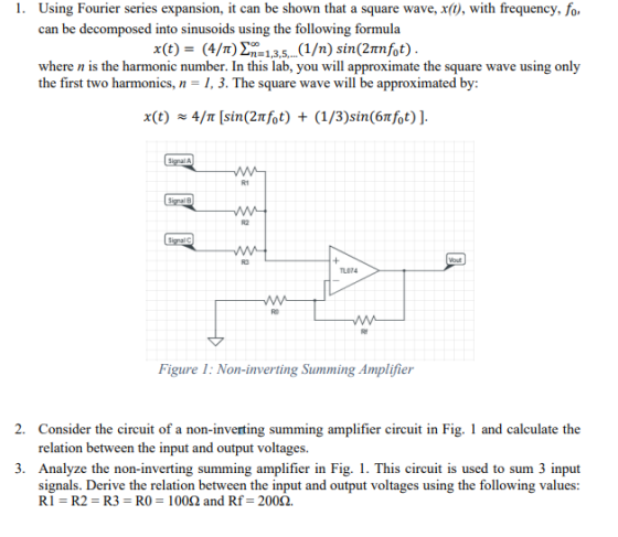 1. Using Fourier series expansion, it can be shown that a square wave, x(0), with frequency, fo. can be decomposed into sinus