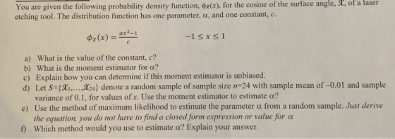 You are given the following probability density function, φ2(x), for the cosine of the surface angle, X, of a laser etching t