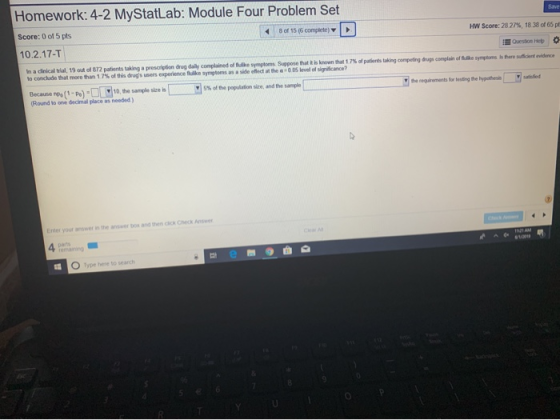 Homework: 4-2 MyStatLab: Module Four Problem Set Save Score: 0 of 5 pts 8 of 15 (6 complete) HW Score: 2827%, 1838 of 65 pt 1