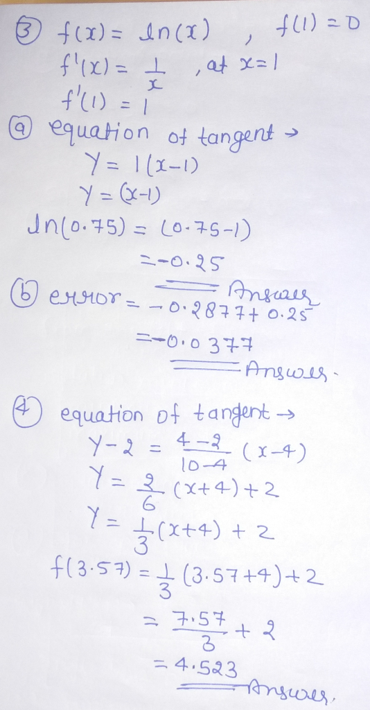 fl(x)--L , at x=1 @ equation of tangent→ Y 1(1-1) 2S -0.0 347 ㄧ二AngW.LS equation Df tangent→ y- (x4) lo-4 6 f(3.57) =t (3.57