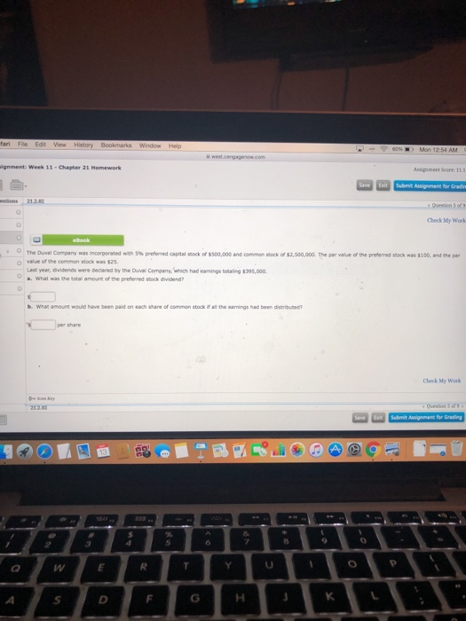 ignment: Week 11-Chapter 21 Homework Check My Work . The Duval Company was ncor value of the common stock Last year, dividend