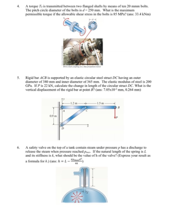4. A torque To is transmitted between two flanged shafts by means of ten 20 mmm bolts. The pitch circle diameter of the bolts