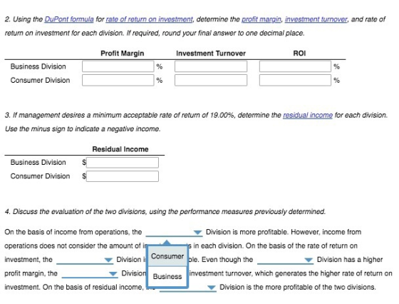 2. Using the DuPont formula for rate of return on investment, determine the profit margin, investment turnover, and rate of r